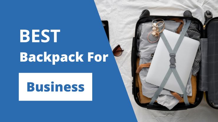 Best travel backpacks for business